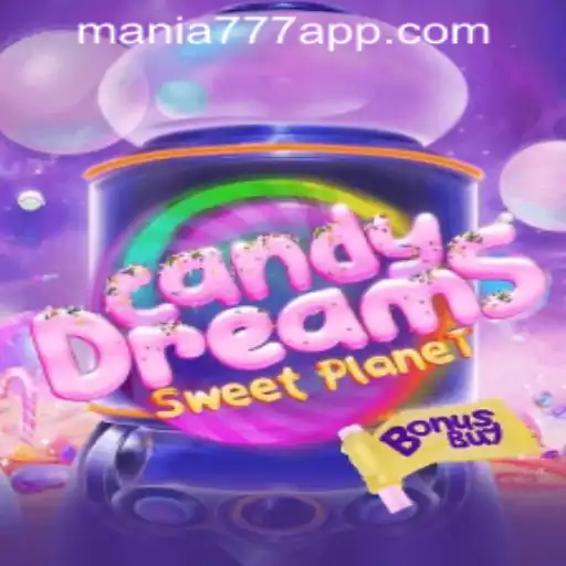 CandyDreamsSweetPlanet: A Sweet Escape into the World of Mania777 Casino PH