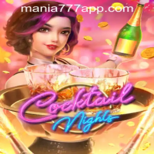 Exploring CocktailNights at Mania777 Casino PH: A New Wave in Online Gaming