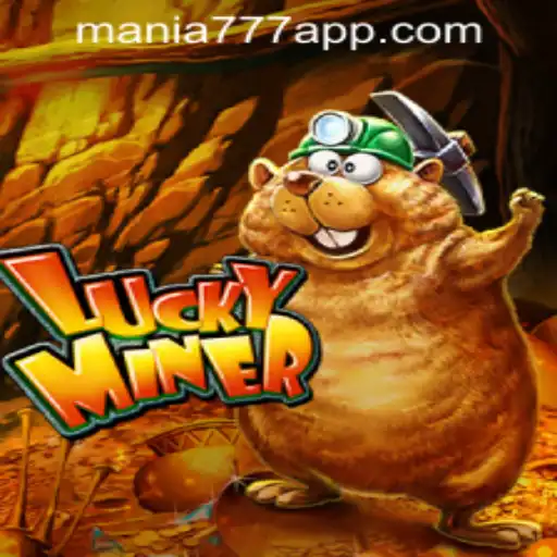 Exciting Adventure Awaits with LuckyMiner at Mania777 Casino PH