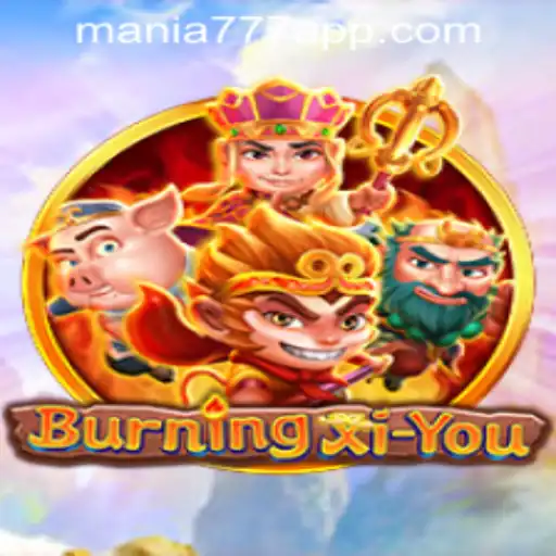 Exciting Adventures in BurningXiYou: A Voyage into Mania777 Casino PH