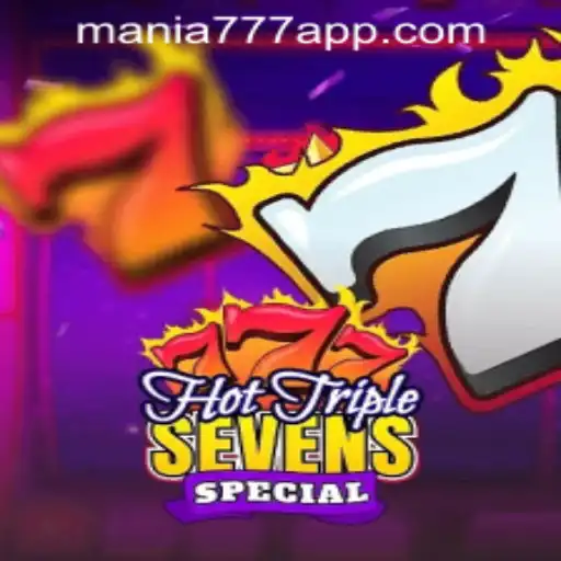 Exploring the Exhilarating HotTripleSevensSpecial at Mania777 Casino PH