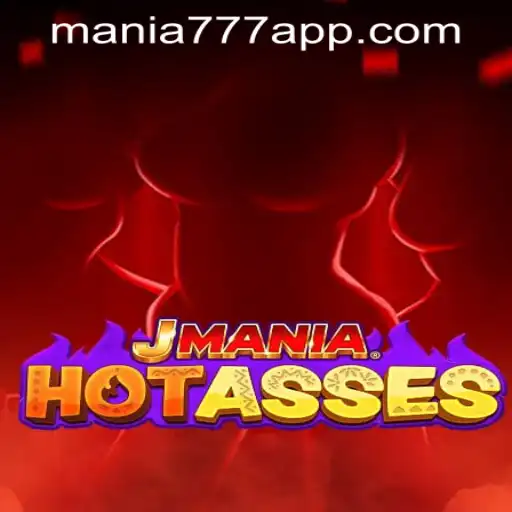 Exploring JManiaHotAsses – Unveiling the Game and Mania777 Casino PH