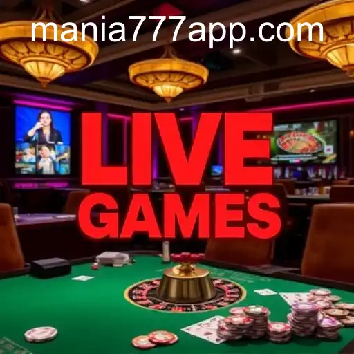 The Thrill of Live Games at Mania777 Casino PH