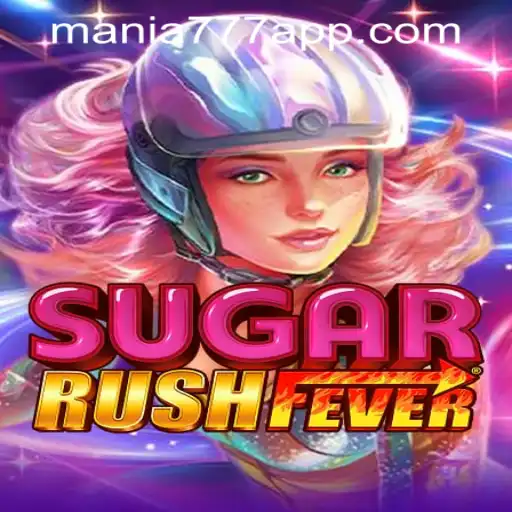 SugarRushFever: A Sweet Adventure in Mania777 Casino PH