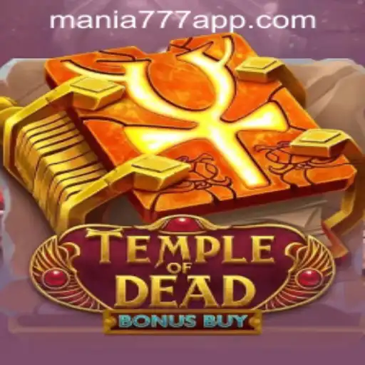 Exploring the Thrilling World of Temple of Dead Bonus Buy at Mania777 Casino PH