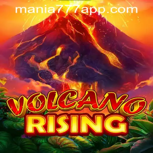 VolcanoRising: A Thrilling Adventure in Mania777 Casino PH